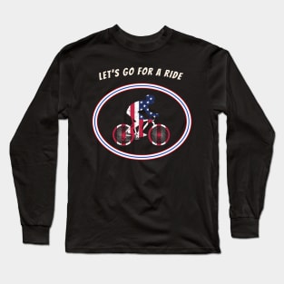 Let's go for a ride Long Sleeve T-Shirt